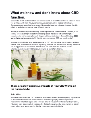 What we know and don't know about CBD's function