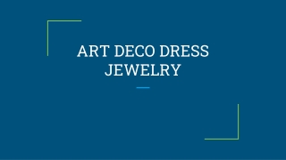 ART DECO DRESS JEWELRY