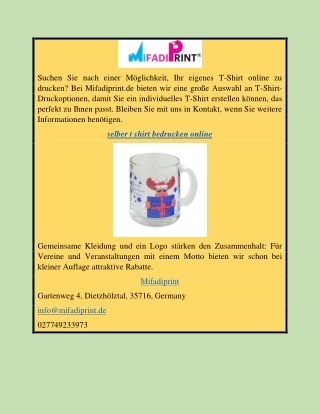 Drucken Sie Ihr eigenes T-Shirt online | www.mifadiprint.de