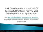 Is A Kind Of Successful Platform For The Web Development