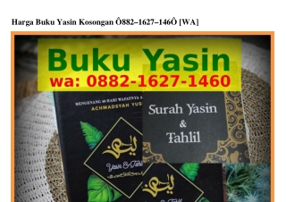 Harga Buku Yasin Kosongan ౦882•1Ϭ27•1ㄐϬ౦{WA}