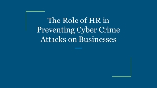 The Role of HR in Preventing Cyber Crime Attacks on Businesses
