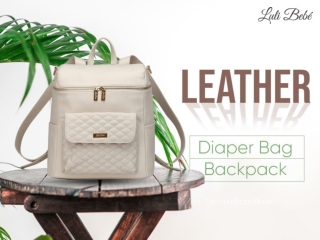 Going Out? A Leather Diaper Bag Backpack Might Be Your Best Choice