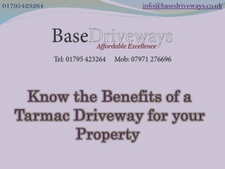 Know the Benefits of a Tarmac Driveway for your Property