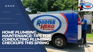 Home Plumbing Maintenance Tips for Conducting Plumbing Checkups This Spring