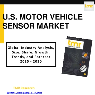 U.s. Motor Vehicle Sensor Market To Perceive Biggest Trend