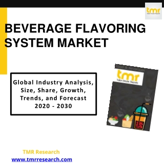 Massive Growth Seen In Beverage Flavoring System Market