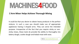 Z Arm Mixer Helps Achieve Thorough Mixing