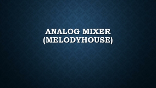 Analog mixer (melodyhouse)