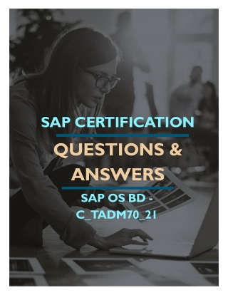SAP Certification  SAP OS BD - C_TADM70_21 Syllabus & Questions Answers