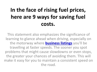 In the face of rising fuel prices, here are 9 ways for saving fuel costs.