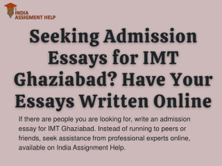 Why Hire professionals From India Assignment help For Writing SOP For IMT Ghazia