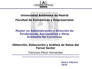 Obtención, Elaboración y Análisis de Datos del Tercer Sector Francisco Pérez Hernández