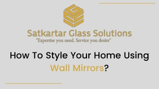 How To Style Your Home Using Wall Mirrors