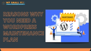 Reasons Why You Need A WordPress Maintenance Plan