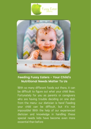Feeding Fussy Eaters - Your Child's Nutritional Needs Matter To Us