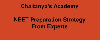 NEET Preparation Strategy - Chaitanya's Academy