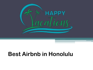 Best Airbnb in Honolulu - www.happyvacationshawaii.com