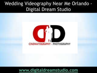 Wedding Videography Near Me Orlando - Digital Dream Studio