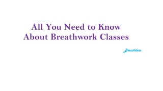 All You Need to Know About Breathwork Classes
