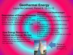 Geothermal Energy Layne McCalmont, Period 9, 12-11-12