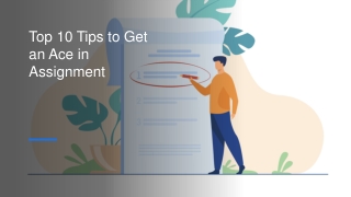 Top 10 Tips to Get an Ace in Assignments