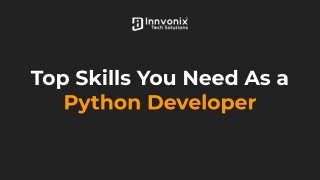 Top Skills You Need As a Python Developer