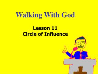 Walking With God Lesson 11 Circle of Influence