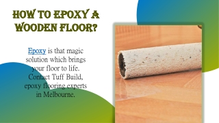 How To Epoxy a Wooden Floor