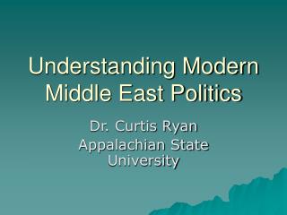 Understanding Modern Middle East Politics