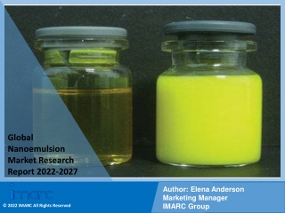 Nanoemulsion Market  PDF, Size, Share, Trends, Industry Scope 2022-2027