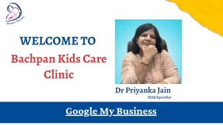 Consult the Best Child Specialist Doctor – Dr. Priyanka Jain