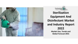 Sterilization Equipment And Disinfectants Market to 2022 - Opportunity Analysis