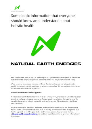 Some basic information that everyone should know and understand about holistic h
