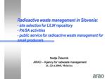 Radioactive waste management in Slovenia: - site selection for LILW repository - PA