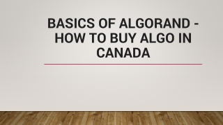 Basics Of Algorand - How To Buy Algo In Canada