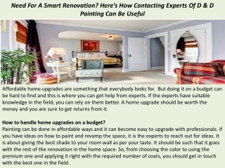 Need For A Smart Renovation? Here’s How Contacting Experts Of D & D Painting Can