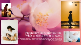 Pregnancy Skincare Routine What to use and What to Avoid