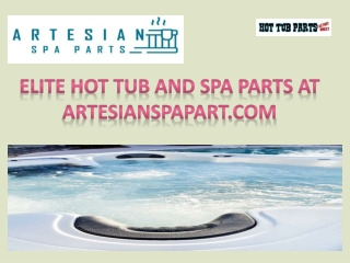 Elite Hot Tub and spa parts at artesianspapart.com