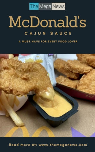 A Food Lover's Must Have: McDonald's Cajun Sauce