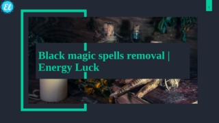 Black magic spells removal | Energy Luck