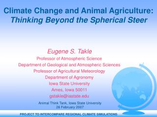 Climate Change and Animal Agriculture: Thinking Beyond the Spherical Steer