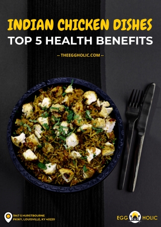 5 Leading Health Benefits Of Indian Chicken Dishes