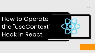 How to use UseContext Hook in React