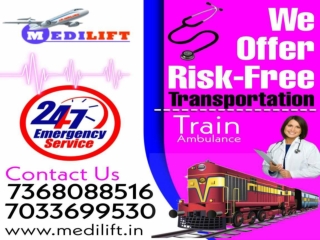 Medilift Train Ambulance in Patna and Guwahati Delivers Best Care to the Patients