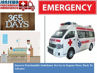 Jansewa Panchmukhi Ambulance Service in Saguna More: Basic To Advance