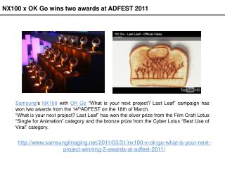 NX100 x OK Go Wins Two Awards at ADFEST 2011