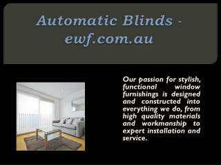Automatic Blinds - ewf.com.au