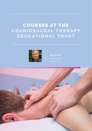 Professional Development courses at the Craniosacral Therapy Educational Trust