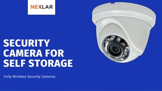 Security Camera for Self Storage